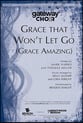 Grace That Won't Let Go SAB Choir w/ Worship Leader choral sheet music cover